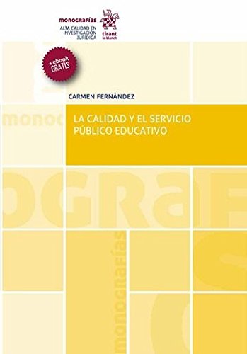 La calidad y el servicio público educativo (Monografías) Law