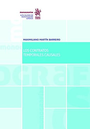 Los contratos temporales causales (Monografías) Law