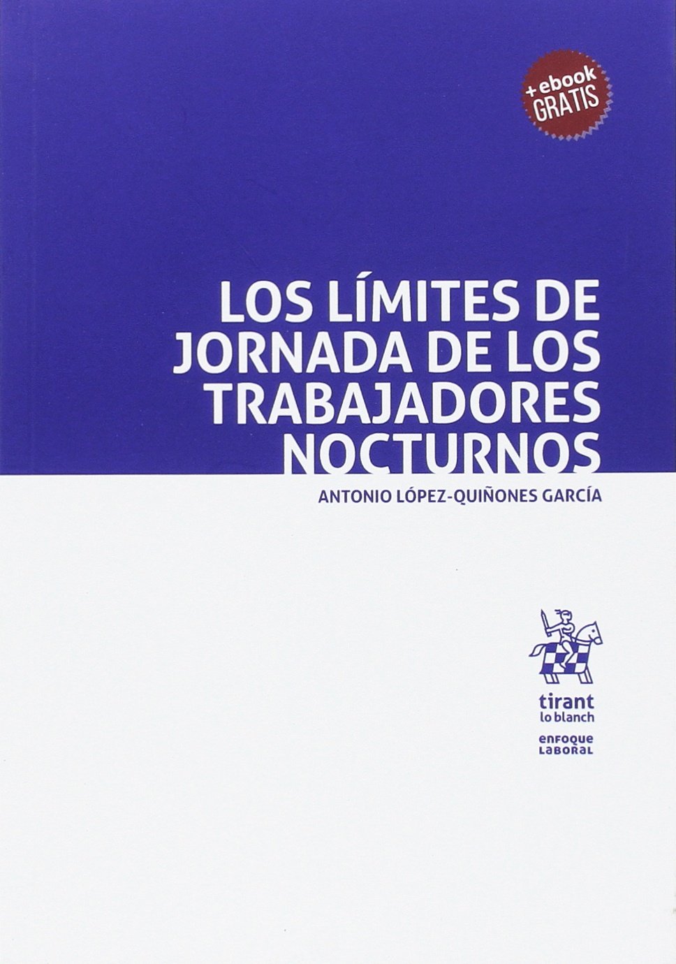 Los límites de jornada de los trabajadores nocturnos (Enfoque Laboral) Law
