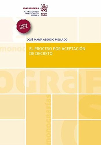 El proceso por aceptación de decreto (Monografías) Law