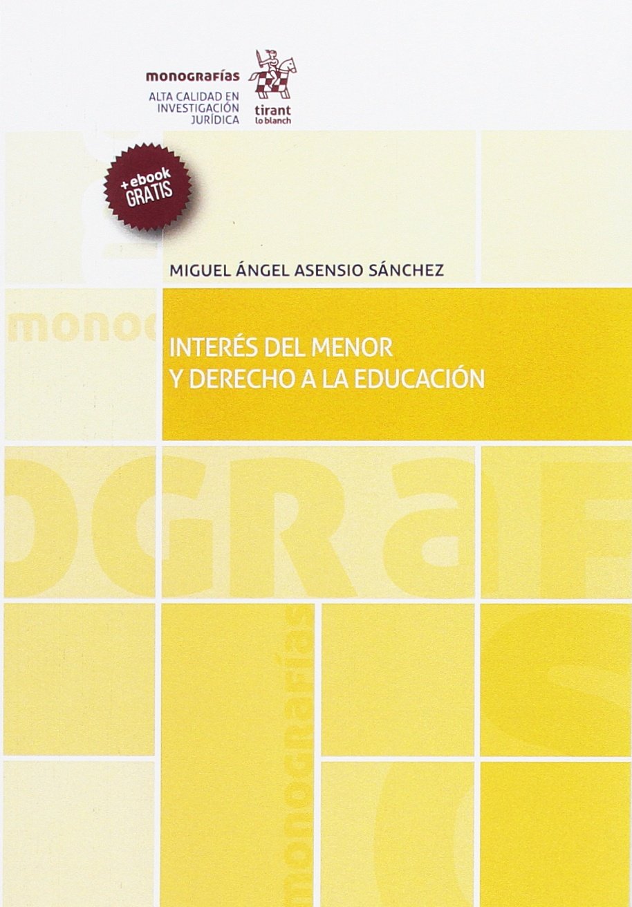 Interés del menor y derecho a la educación (Monografías) Law