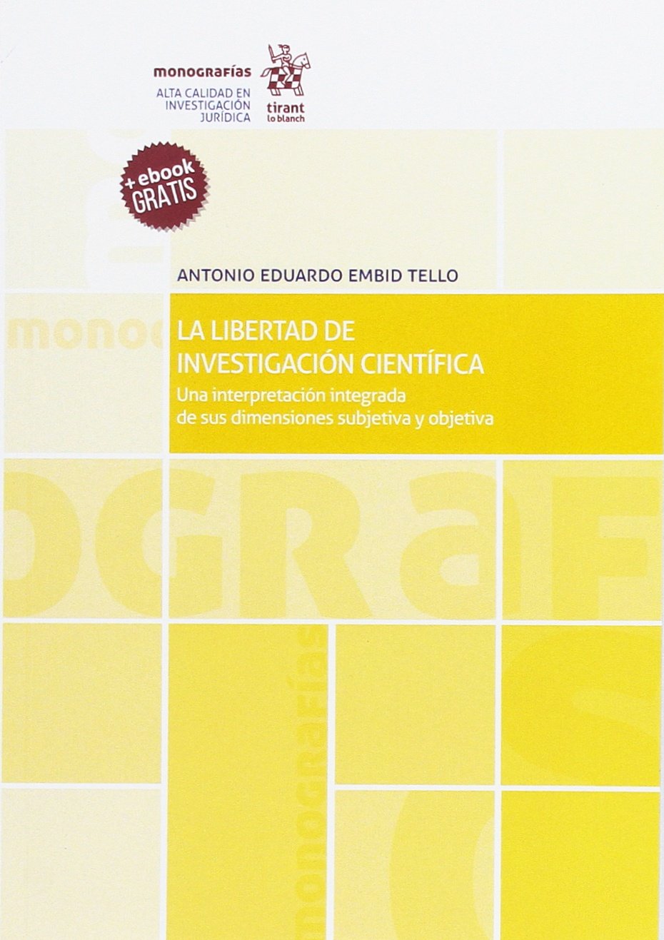 La libertad de investigación científica (Monografías) Law