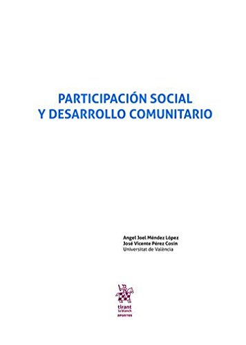Participación Social y Desarrollo Comunitario (Apuntes Tirant) Social Sciences