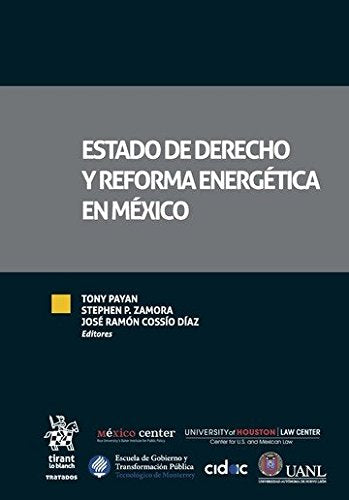 Estado de Derecho y Reforma Energética en México (Tratados, Comentarios y Practicas Procesales -México-) Books