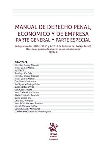 Manual de derecho penal, económico y de empresa 2 : parte general y parte especial (Manuales de Derecho Penal) Learning & Reference