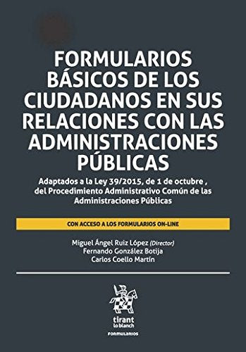 Formularios básicos de los ciudadanos en sus relaciones con las administraciones públicas Law