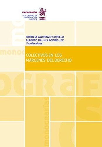 Colectivos en los márgenes del derecho (Monografías) Law
