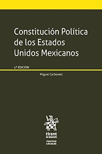Constitución Política de los Estados Unidos Mexicanos (Textos Legales -México-, Band 1) Books