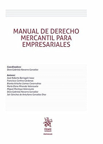 Manual de Derecho Mercantil Para Empresariales (Manuales de Derecho Civil y Mercantil -México-) Books