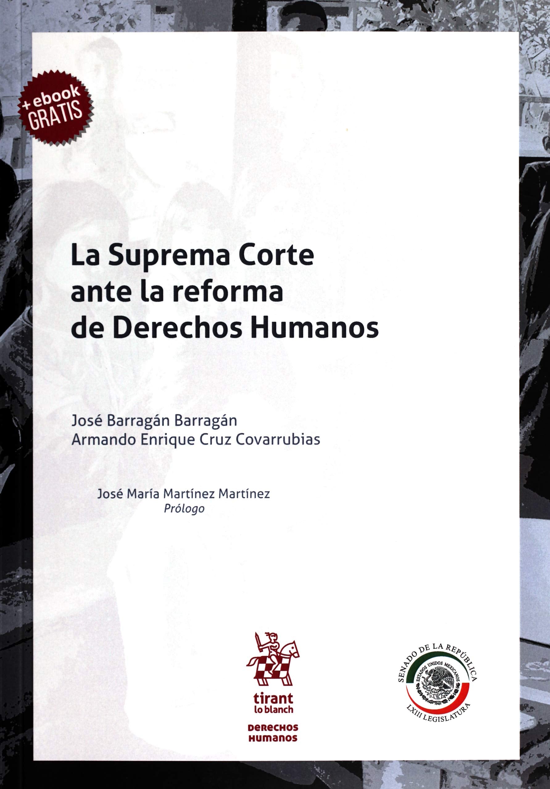 La Suprema Corte ante la Reforma de Derechos Humanos (Derechos Humanos -México-) Law