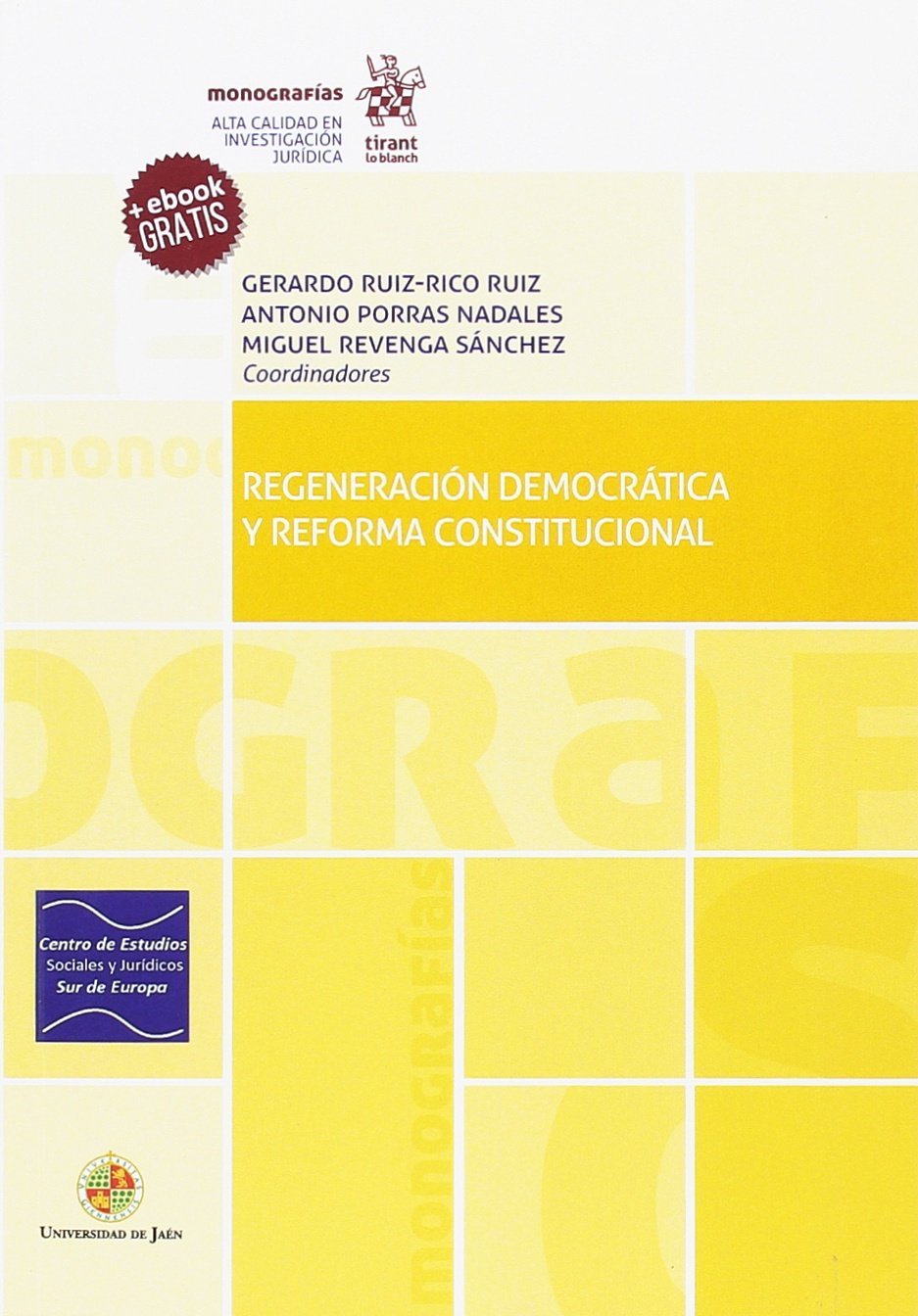 Regeneración democrática y reforma constitucional (Monografías) Law