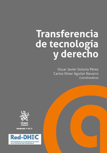 Transferencia de Tecnología y Derecho (Derecho y Tics-Mexico) Books