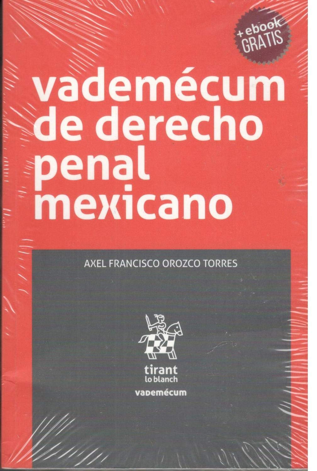 Vademécum de Derecho Penal Mexicano (Vademécum -México-) Books