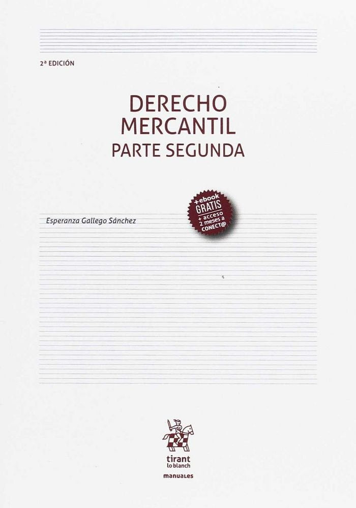 Derecho mercantil : parte segunda (Manuales de Derecho Civil y Mercantil) Law