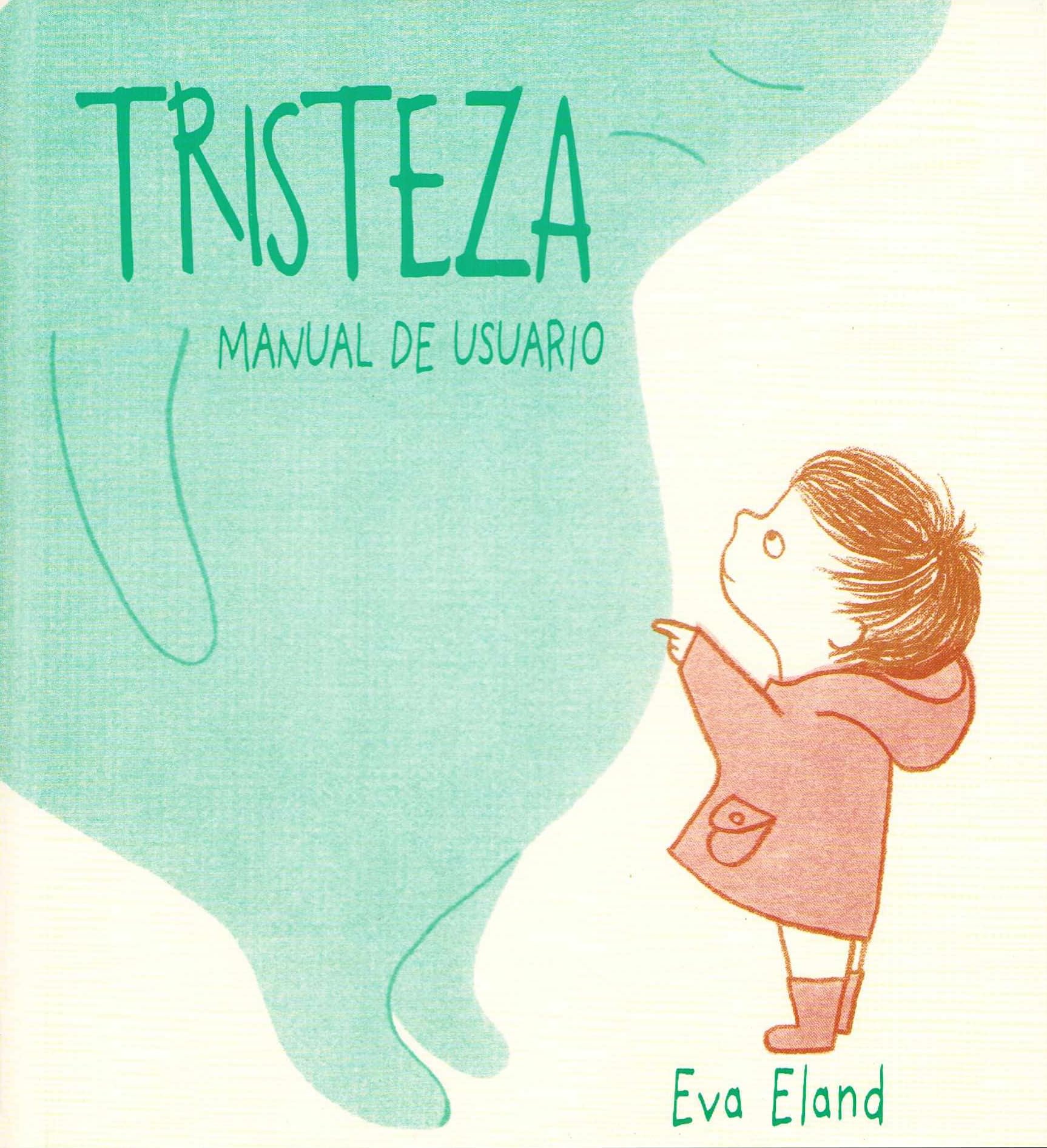Tristeza / When Sadness Comes to Call: Manual De Usuario book