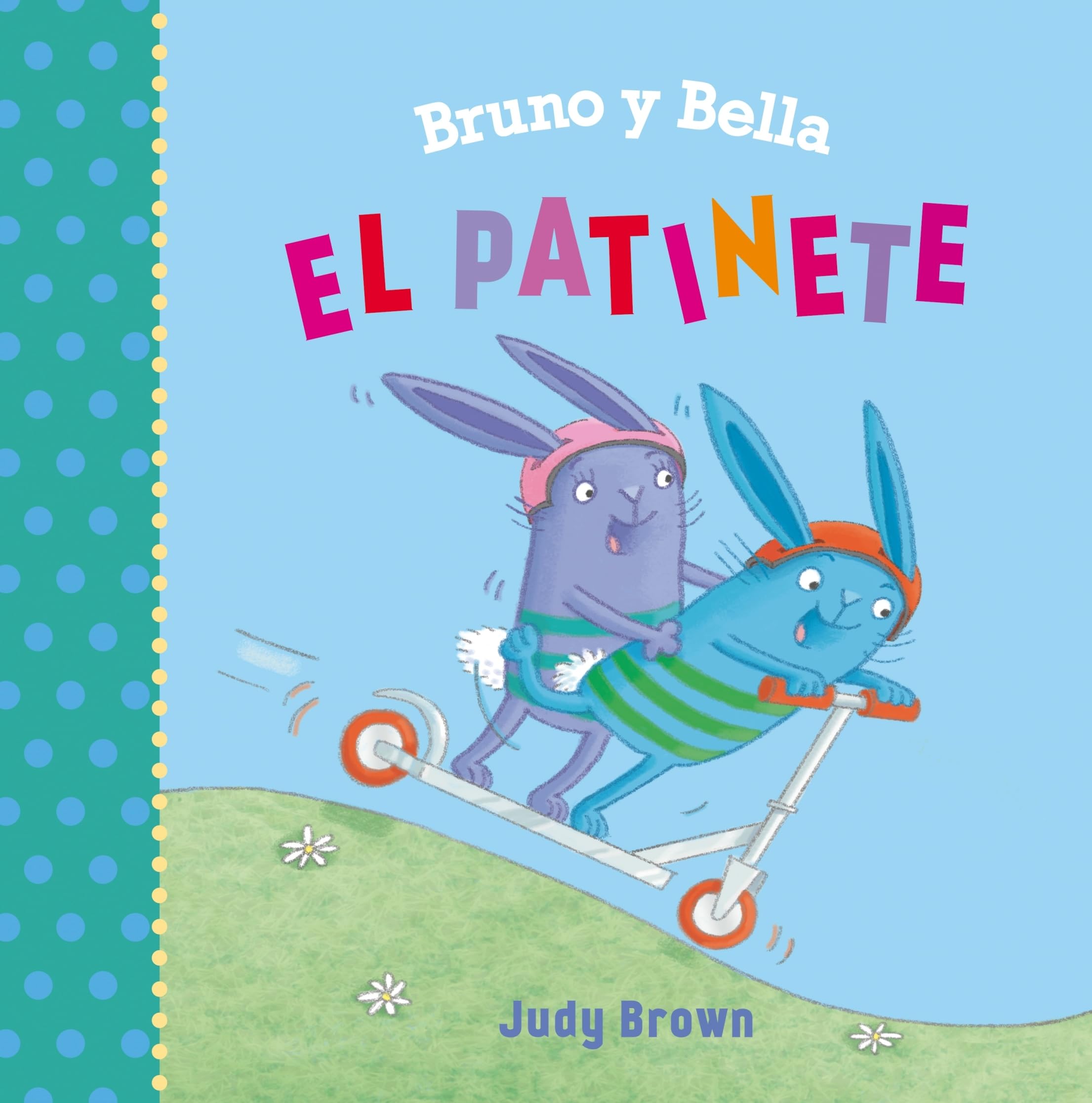 Bruno Y Bella - El Patinete (PICARONA) Novels & Short Stories