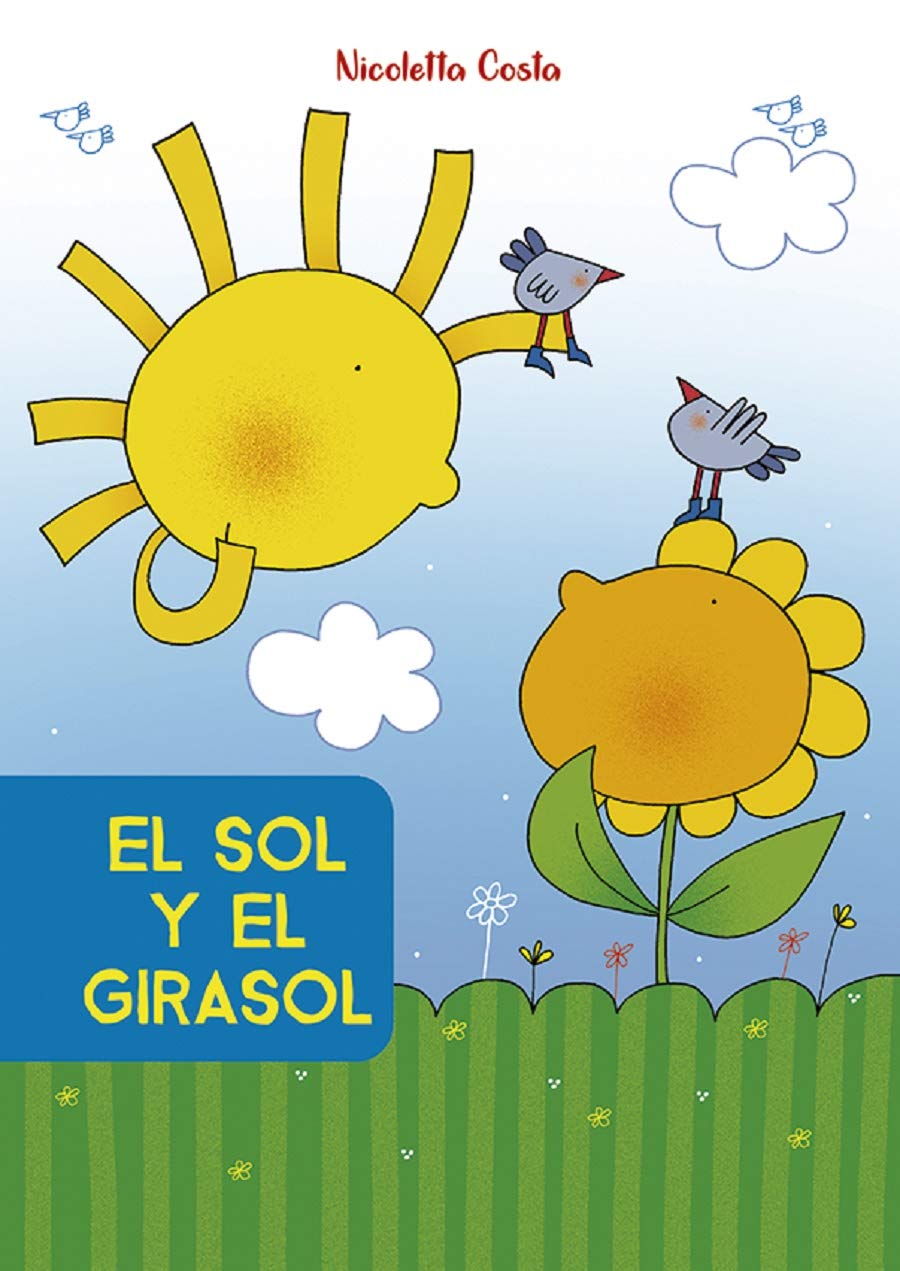 El sol y el girasol / The Sun and the Sunflower book
