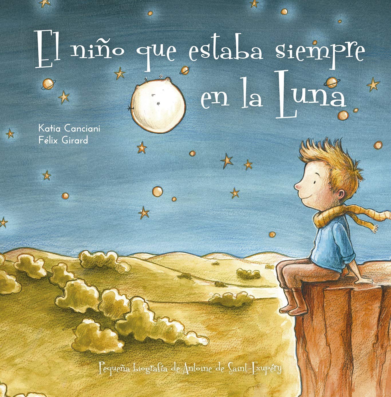 Niño Que Estaba Siempre En La Luna, El Novels & Short Stories