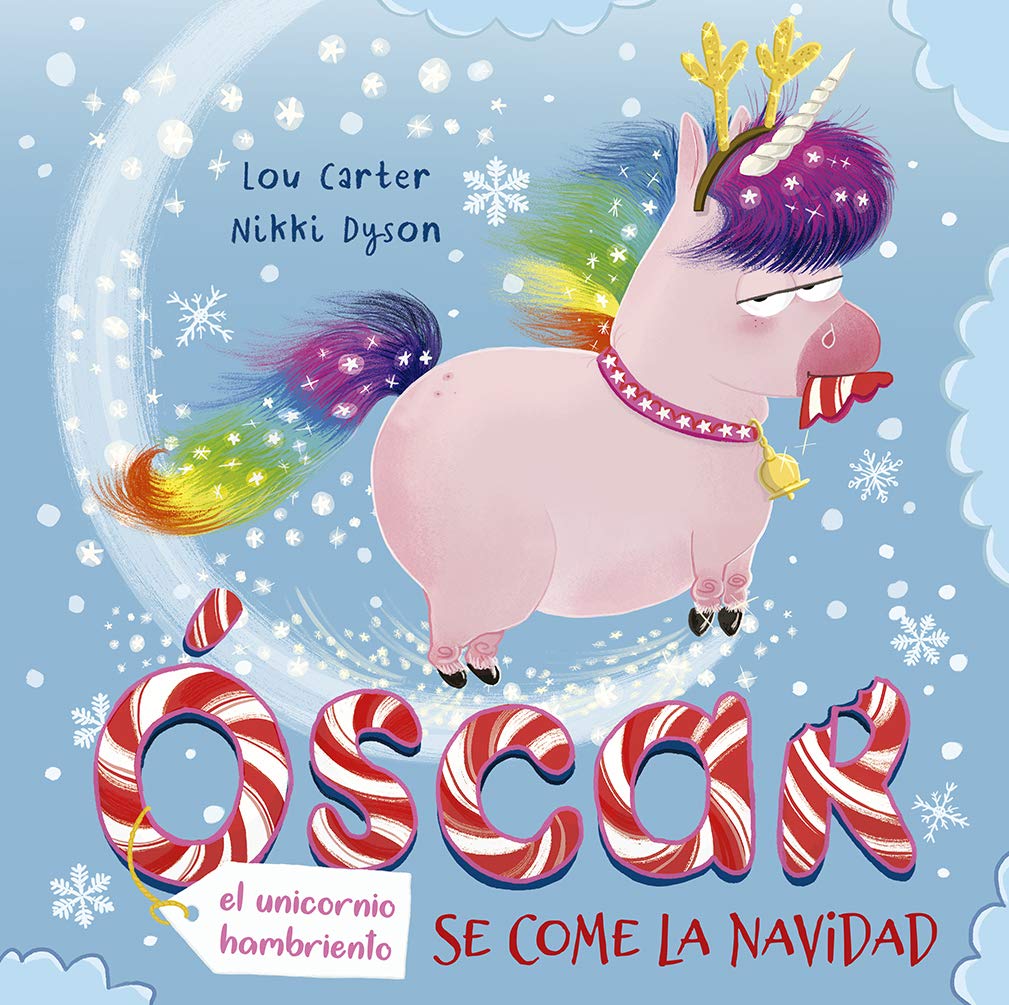 Óscar, el unicornio hambriento se come la Navidad (Picarona) Non-fiction