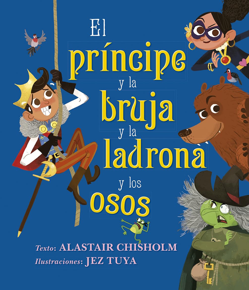 El príncipe y la bruja y la ladrona y los osos (Picarona) Fairy Tales & Legends