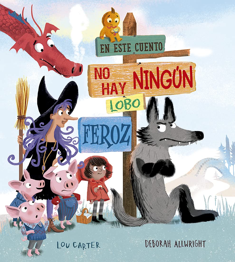 En este cuento no hay ningún lobo feroz / There Is No Big Bad Wolf In This Story book