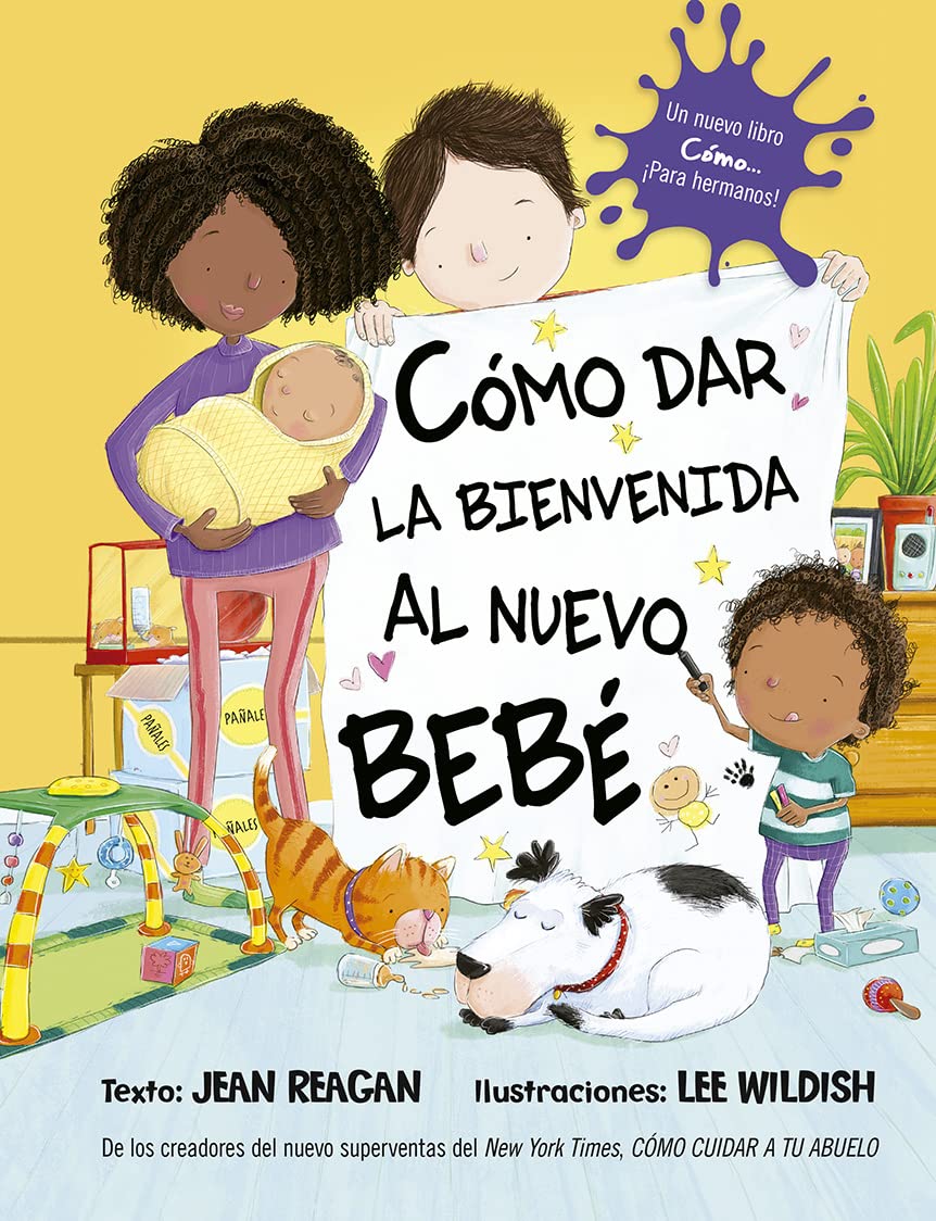 Cómo dar la bienvenida al nuevo bebé (Picarona) Parents & Children