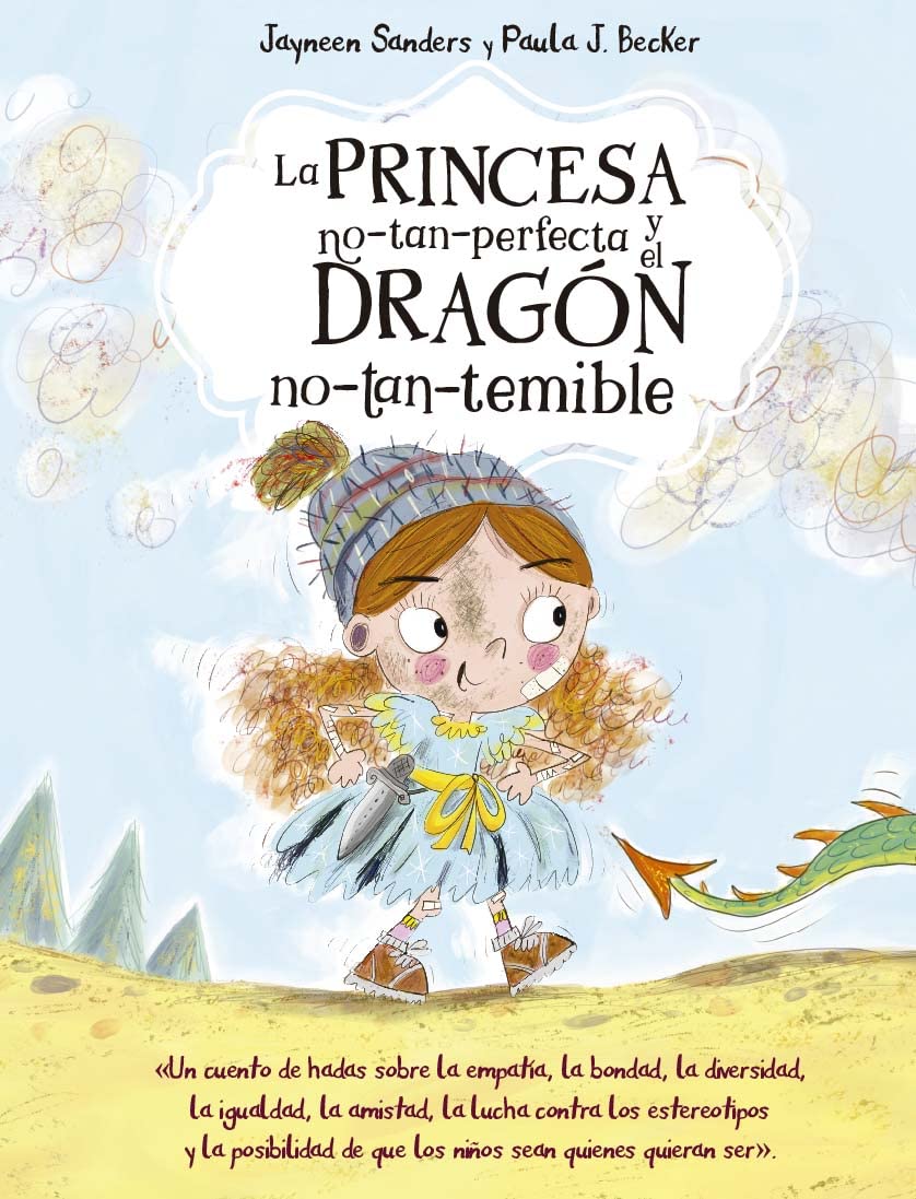 La princesa no-tan-perfecta y el dragón no-tan-temible (Picarona) Non-fiction