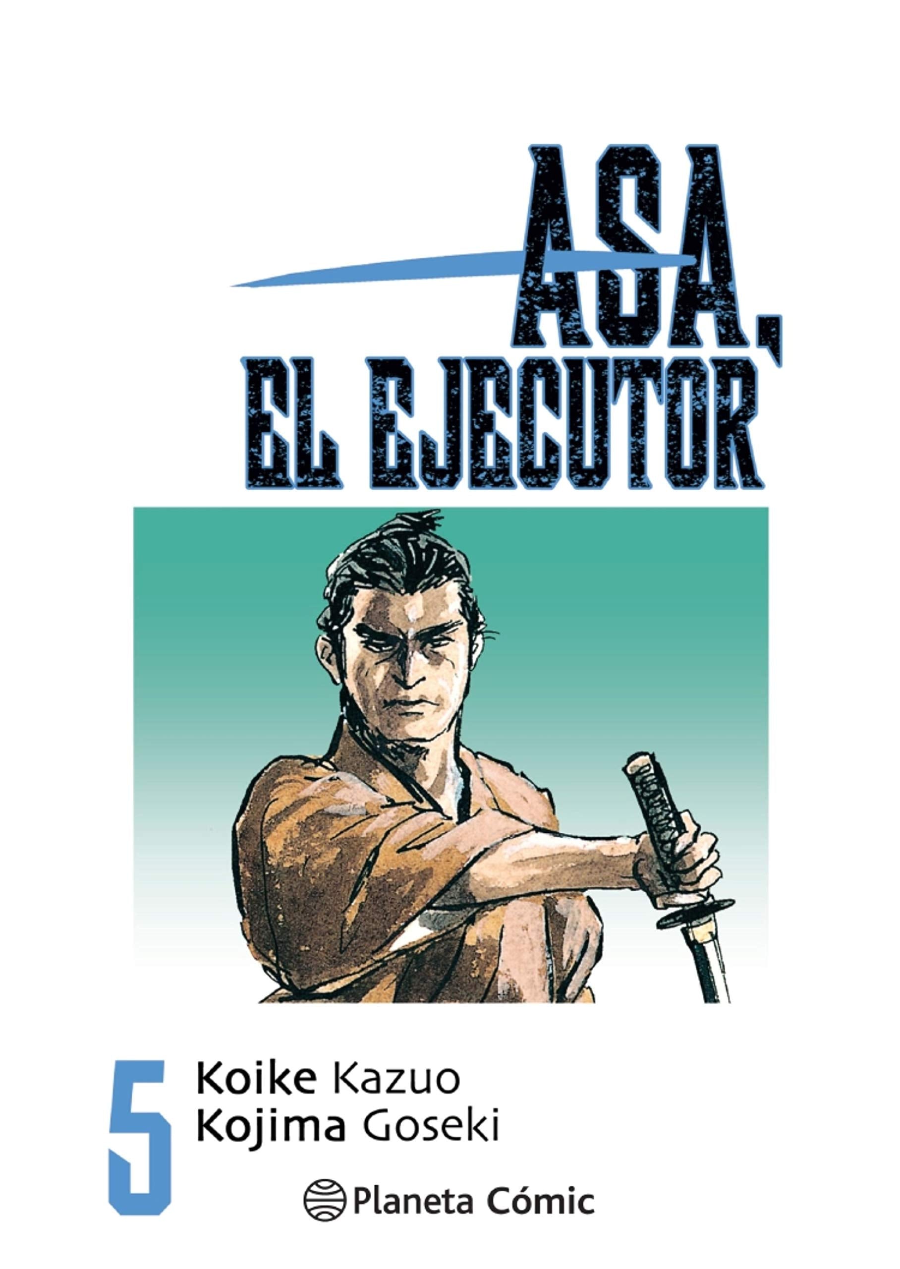 Asa el ejecutor nº 05/10 (Manga Seinen, Band 5) Manga