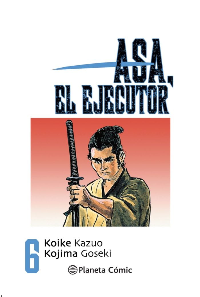 Asa el ejecutor nº 06/10 (Manga Seinen, Band 6) Manga