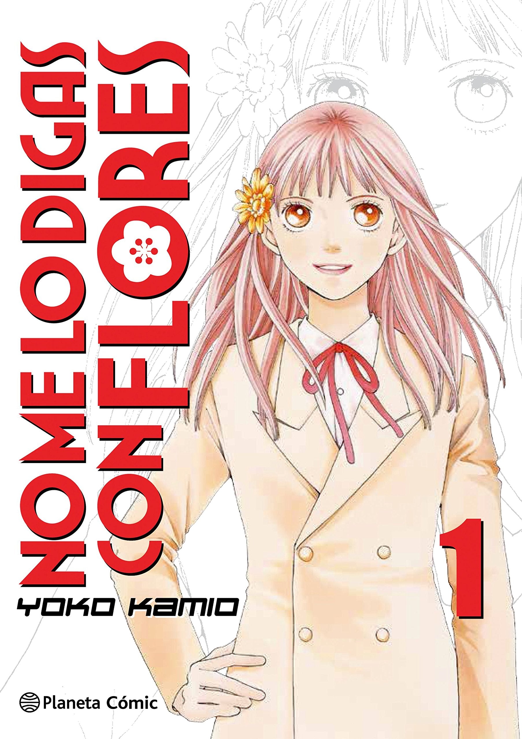 No me lo digas con flores 1 (Manga Shojo, Band 1) Manga