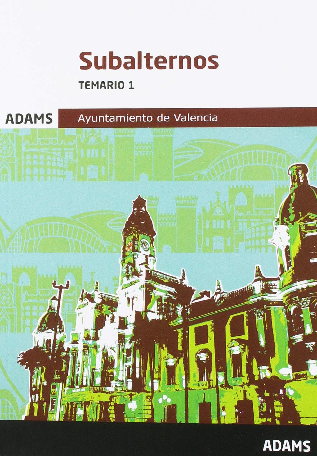 Temario 1 Subalternos Ayuntamiento de Valencia book