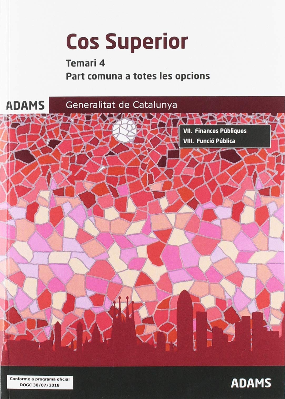 Temari 4 Cos Superior Generalitat de Catalunya (Part comuna a totes les opcions) book