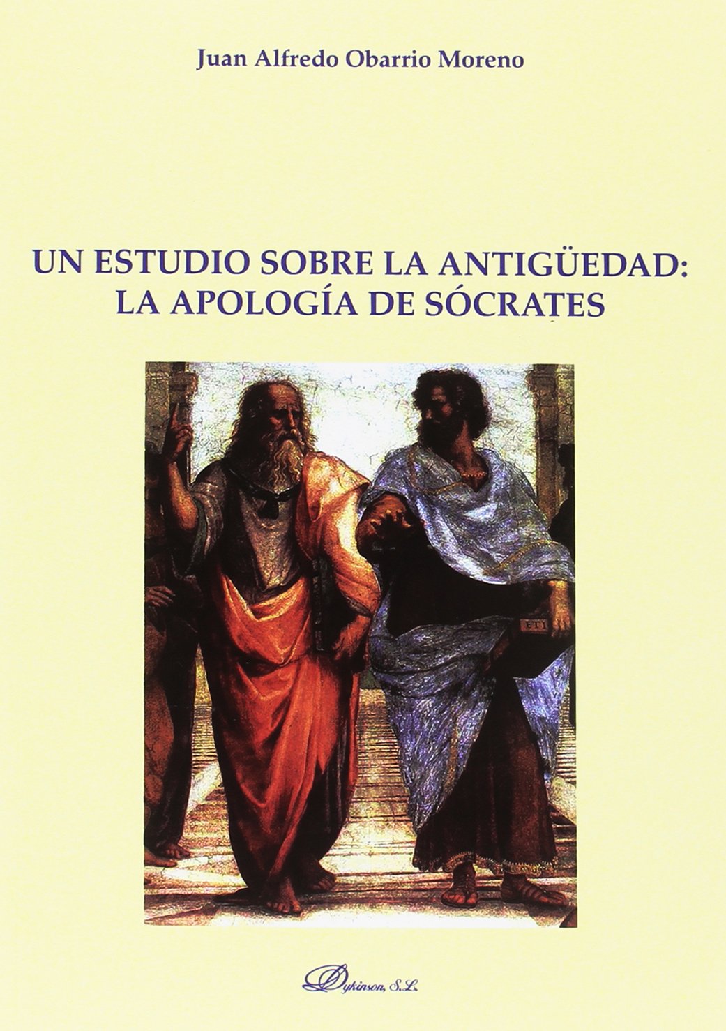 Un estudio sobre la antigüedad: la apología de Sócrates book