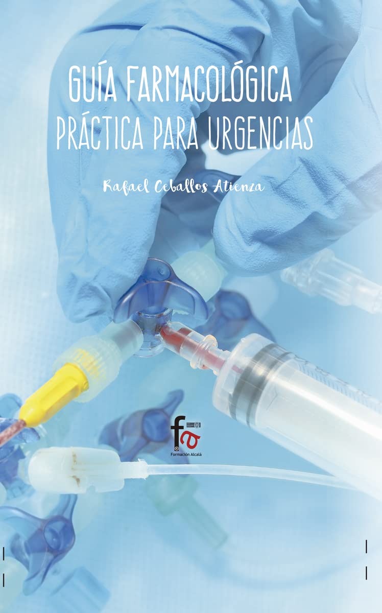GUIA FARMACOLOGICA PRACTICA PARA URGENCIAS book