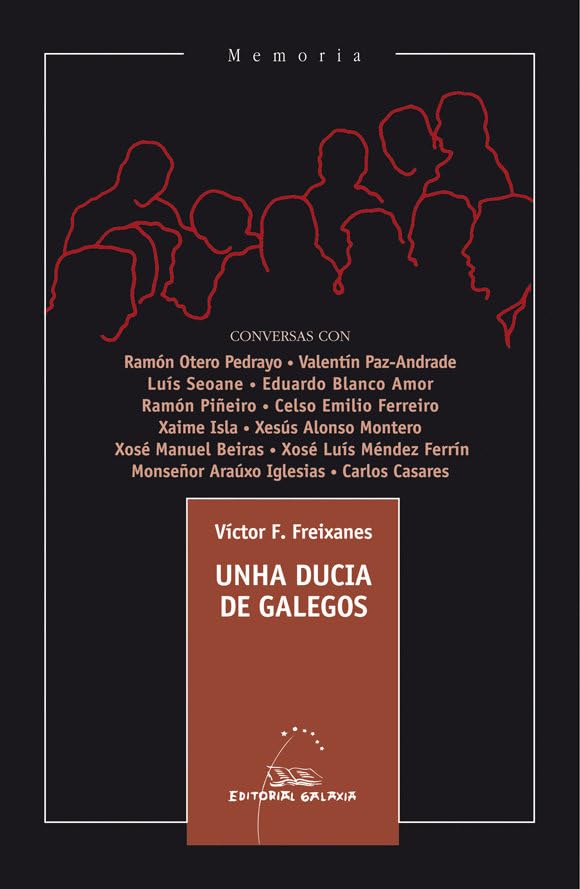 Unha ducia de galegos (Memoria, Band 40) Contemporary literature