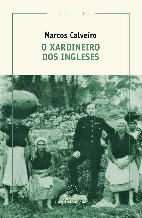 O xardineiro dos ingleses (Literaria, Band 365) Contemporary literature