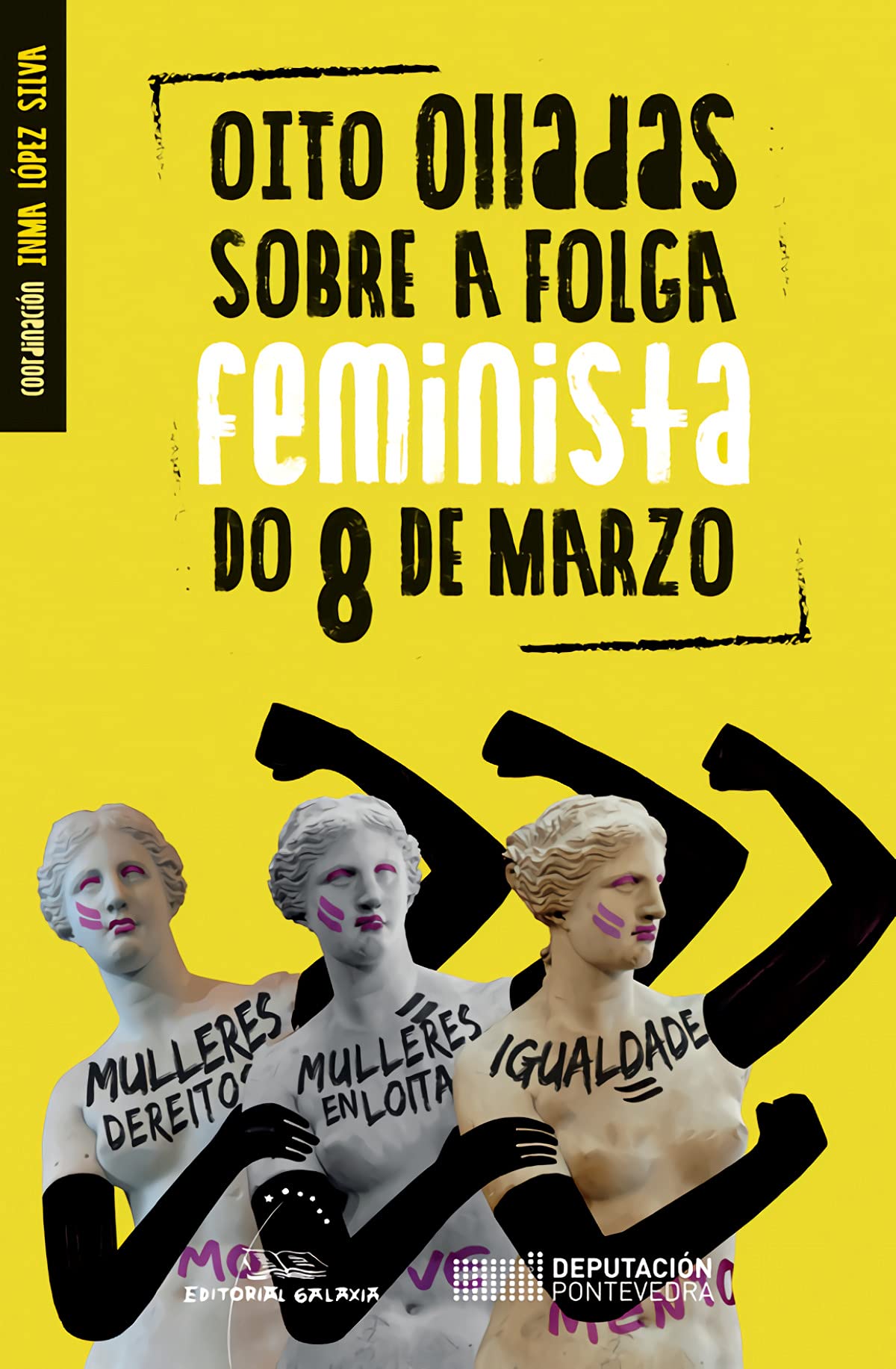 Oito olladas sobre a folga feminista do 8 de marzo (Varios, Band 125) Contemporary literature