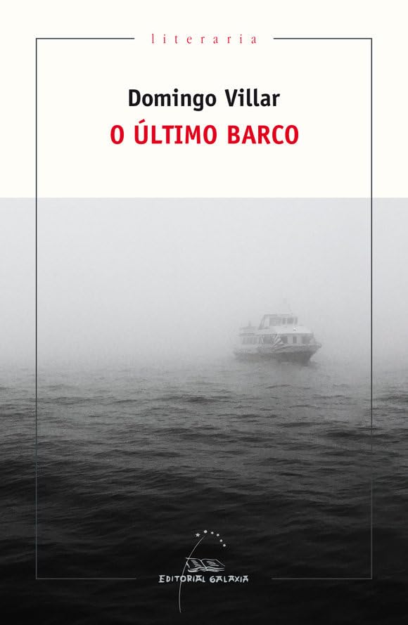 O último barco (Literaria, Band 388) Contemporary literature