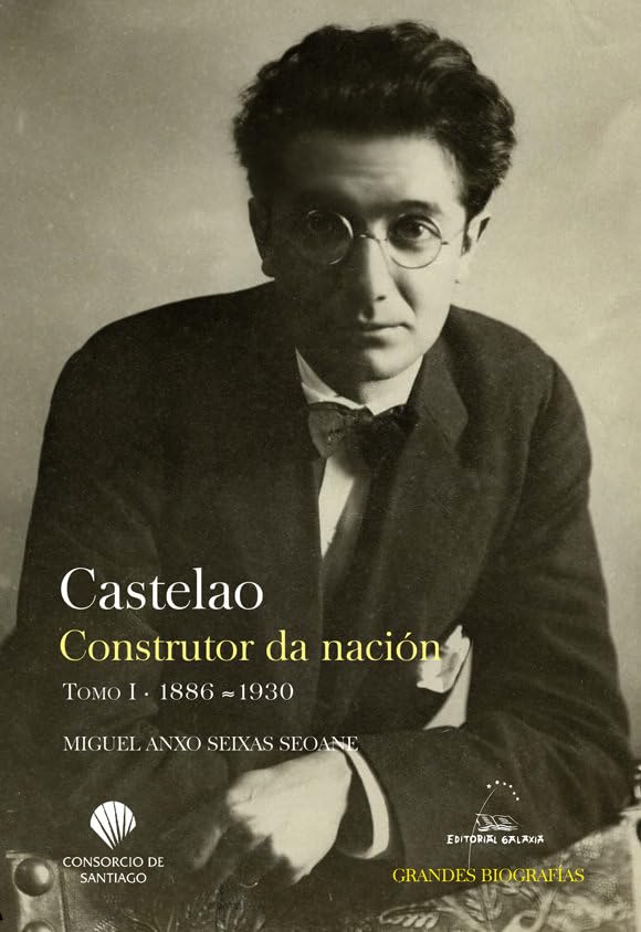 Castelao. Construtor da nación. Tomo I. 1886-1930 (Grandes Biografías, Band 3) Living & Furnishing