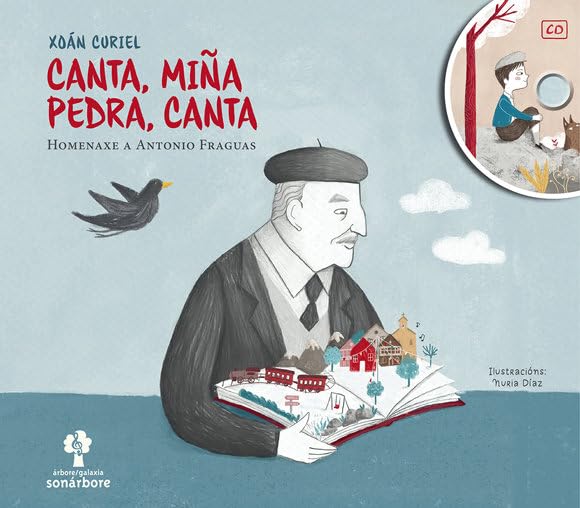 Canta, miña pedra, canta(con cd)-homenaxe antonio fraguas book