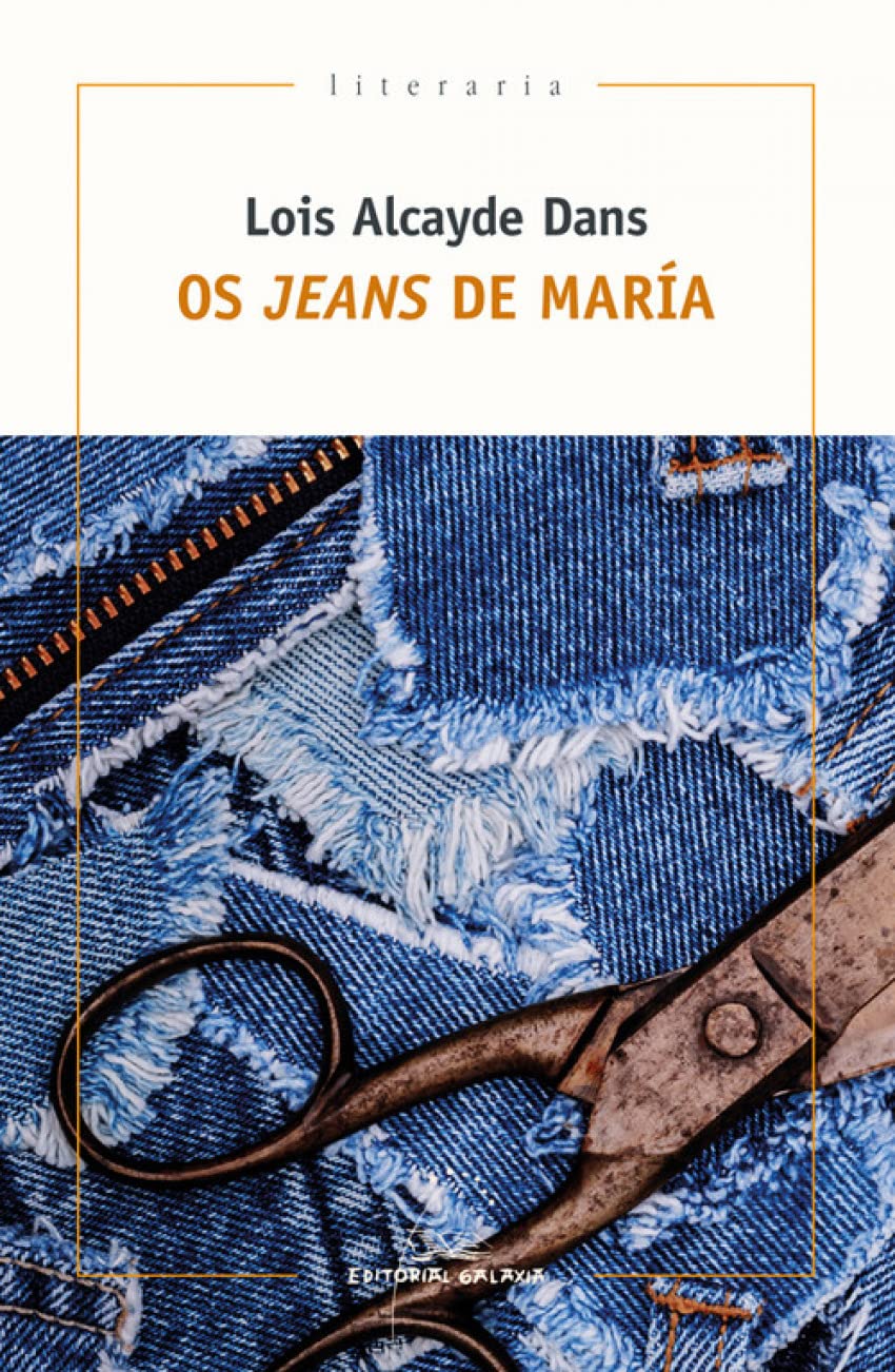 Os jeans de María (Literaria, Band 400) Contemporary literature