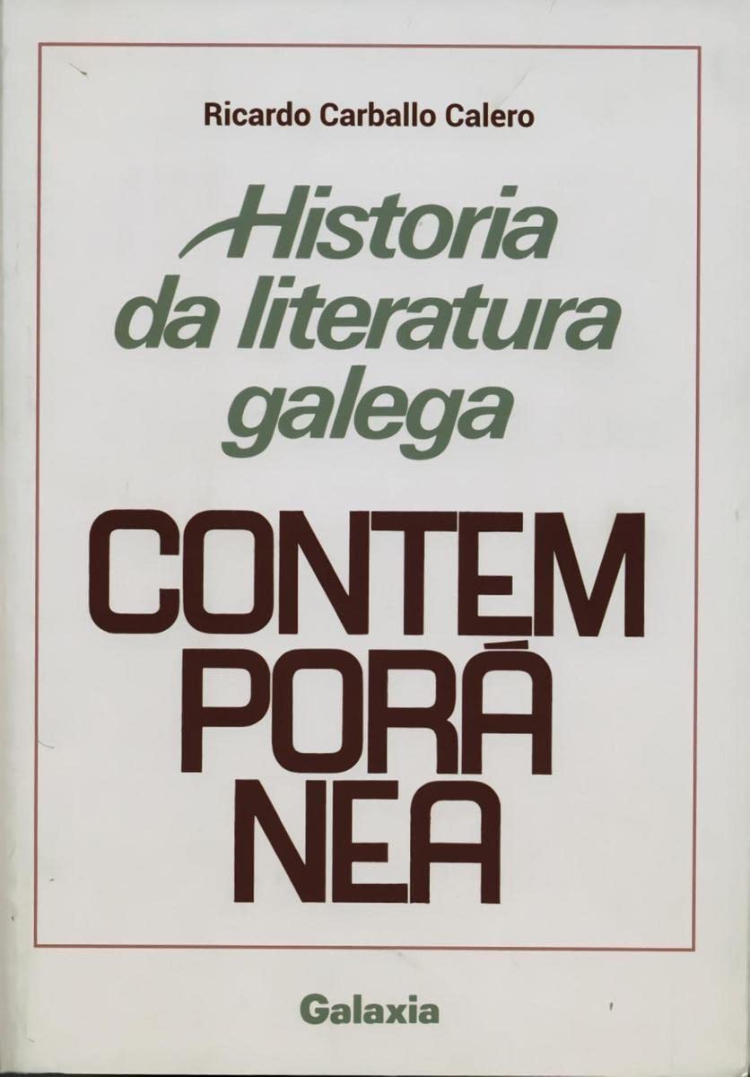 Historia da literatura galega contemporánea (Varios, Band 137) Contemporary literature Books