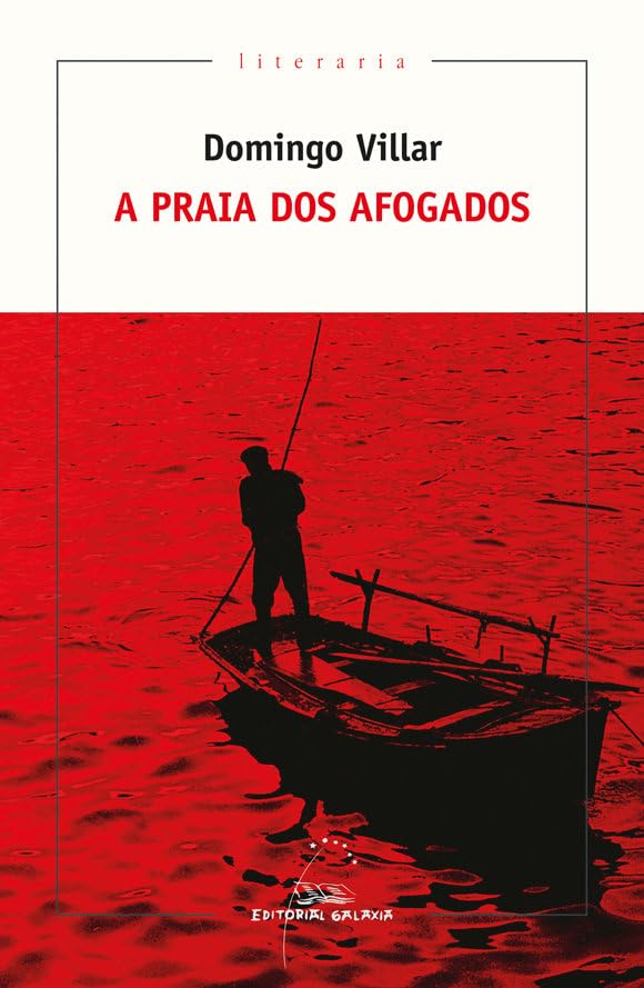 A praia dos afogados (Literaria, Band 273) Contemporary literature