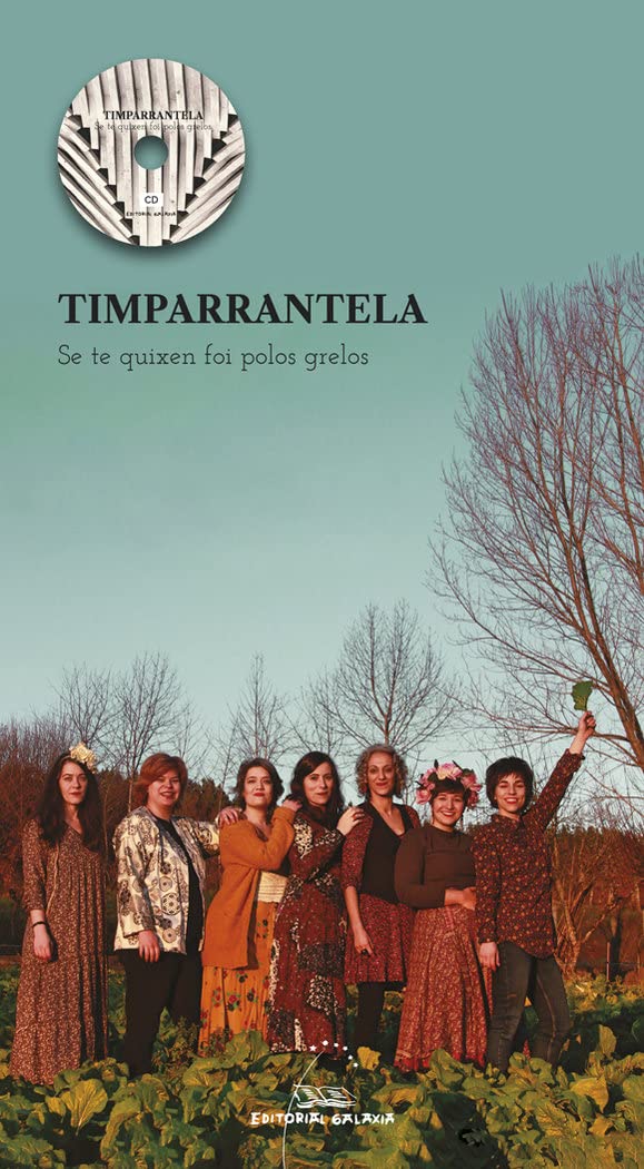 Timparrantela. Se te quixen foi polos grelos (Varios, Band 143) Arts & Music
