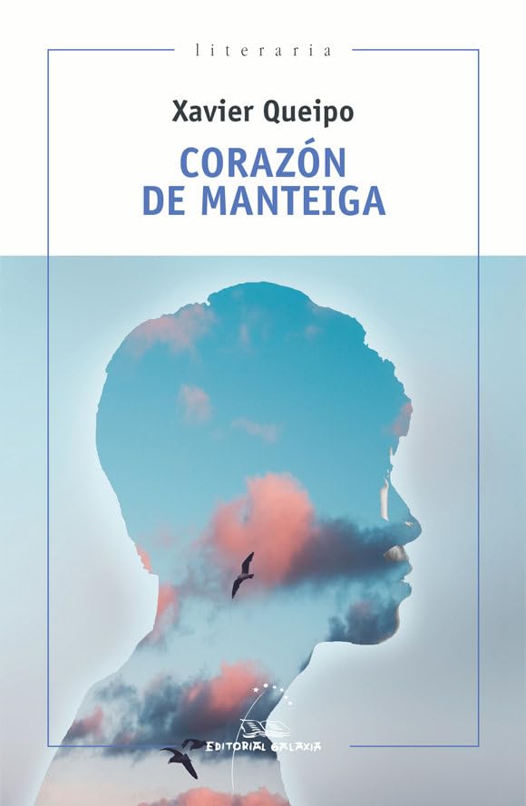 Corazón de manteiga (Literaria, Band 417) Contemporary literature