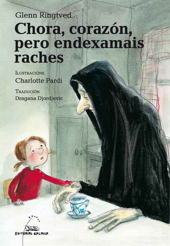 Chora, corazón pero endexamais raches (Varios, Band 149) Novels & Short Stories