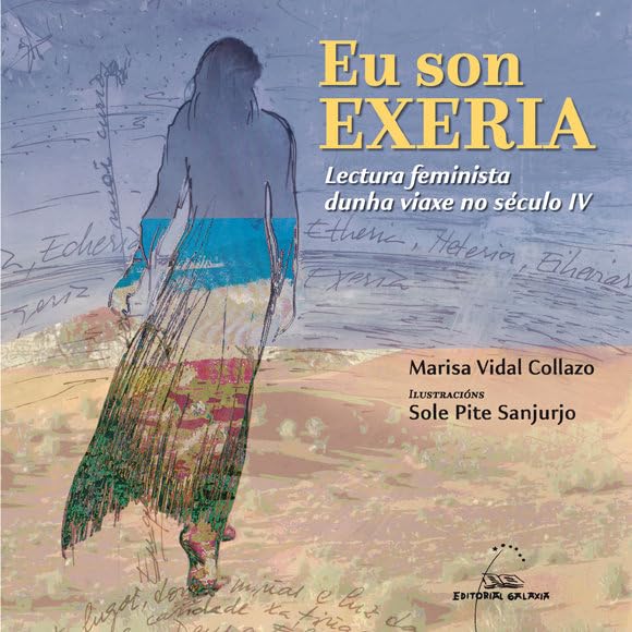 Eu son Exeria. Lectura feminista dunha viaxe no século IV (Varios, Band 153) Contemporary literature