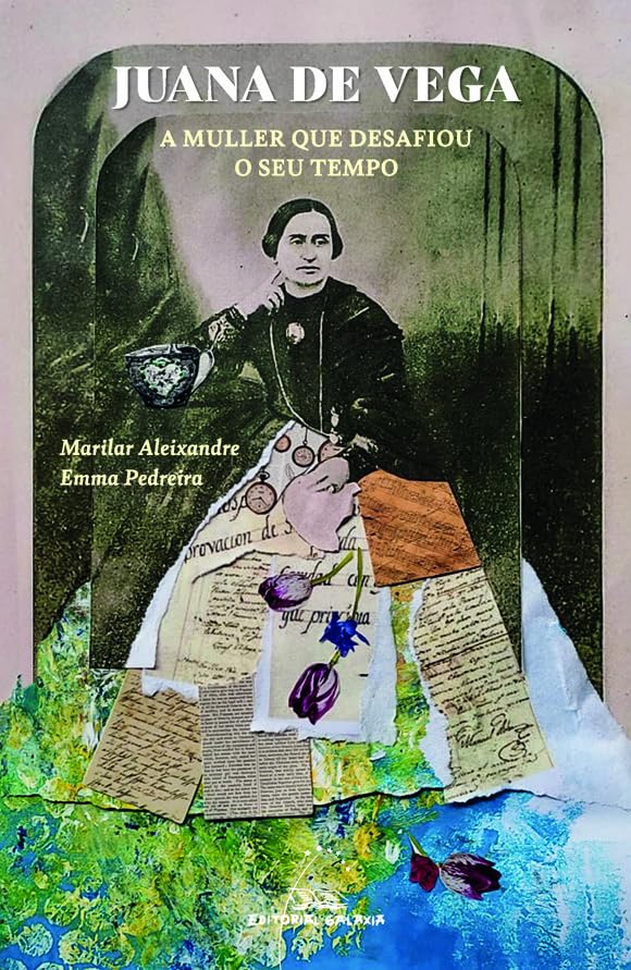 Juana de Vega. A muller que desafiou o seu tempo book