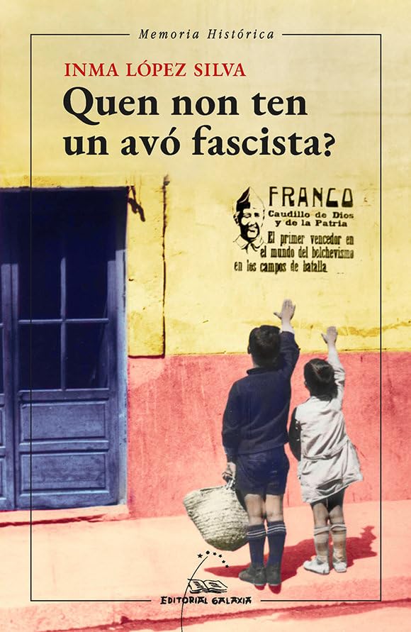 Quen non ten un avó fascista? book