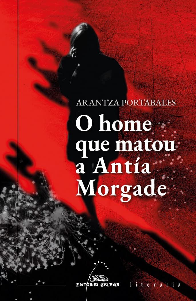 O home que matou a Antía Morgade book